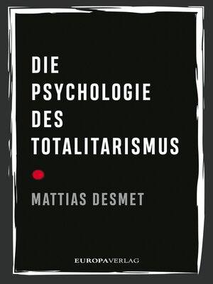cover image of Die Psychologie des Totalitarismus
